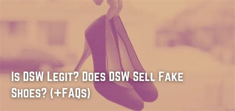 dsw shoes fake|is dsw a legit company.